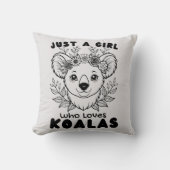 Just a Girl who Loves Koalas クッション (正面)
