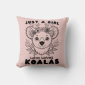 Just a Girl who Loves Koalas クッション (正面)