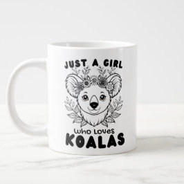 Just a Girl who Loves Koalas ジャンボコーヒーマグカップ