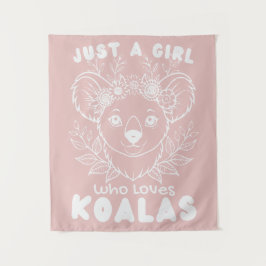 Just a Girl who Loves Koalas タペストリー