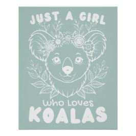 Just a Girl who Loves Koalas ポスター