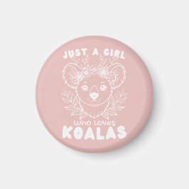 Just a Girl who Loves Koalas マグネット