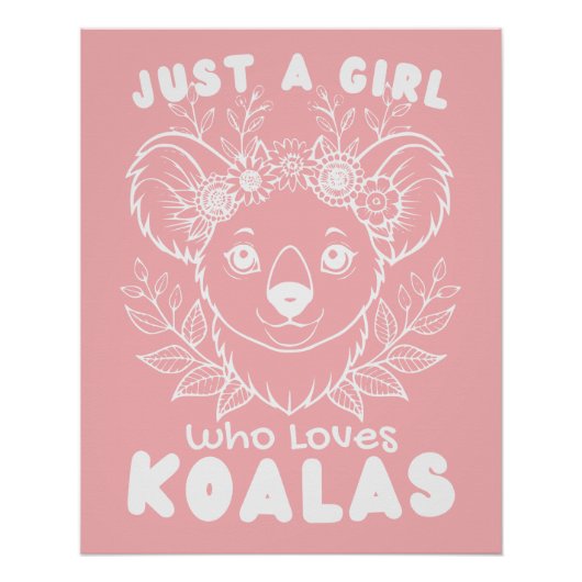 Just a Girl who Loves Koalas Wall Poster Art ポスター (正面)