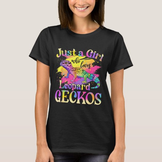Just A Girl Who Loves Leopard Geckos  Tシャツ (正面)
