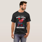 Just A Girl Who Loves Macaws  Cute Girls Macaw Tシャツ (正面フル)