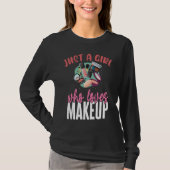 Just a Girl Who Loves Makeup Lashes Blush Brushes  Tシャツ (正面)