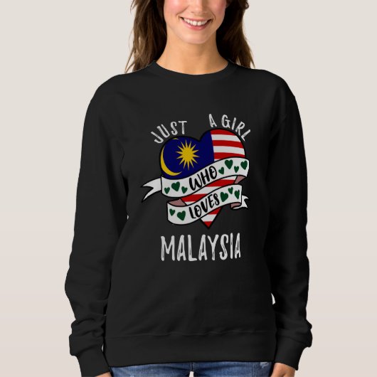 Just A Girl Who Loves Malaysia スウェットシャツ (正面)