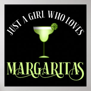 Just A Girl Who Loves Margaritas ポスター