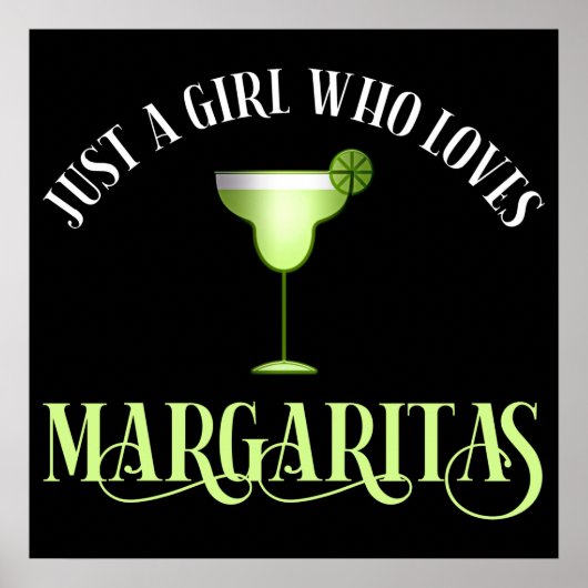 Just A Girl Who Loves Margaritas ポスター (正面)