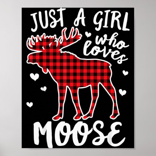Just A Girl Who Loves Moose Buffalo Plaid Christma ポスター (正面)