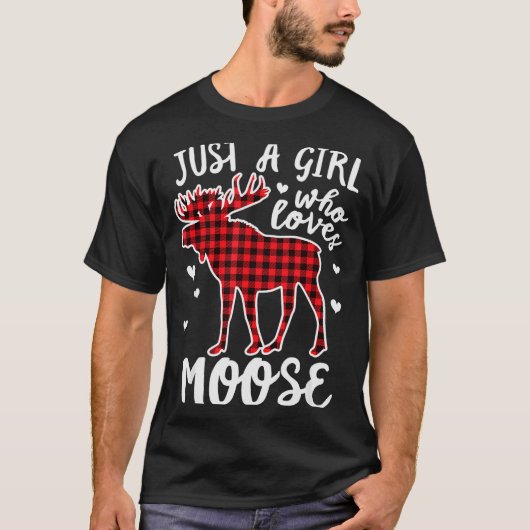 Just A Girl Who Loves Moose Buffalo Plaid Christma Tシャツ (正面)