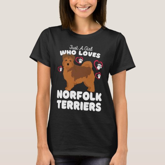 Just A Girl Who Loves Norfolk Terriers  Cute Dogs  Tシャツ (正面)