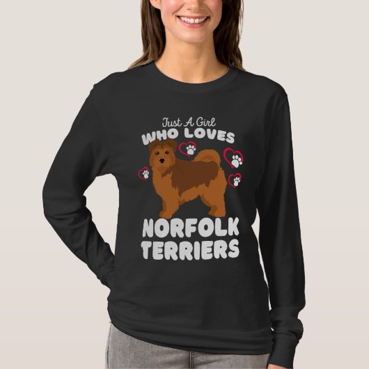 Just A Girl Who Loves Norfolk Terriers  Cute Dogs  Tシャツ (正面)