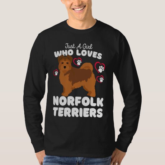 Just A Girl Who Loves Norfolk Terriers  Cute Dogs  Tシャツ (正面)