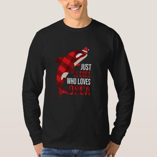Just A Girl Who Loves Orcas Killer Whales Christma Tシャツ (正面)