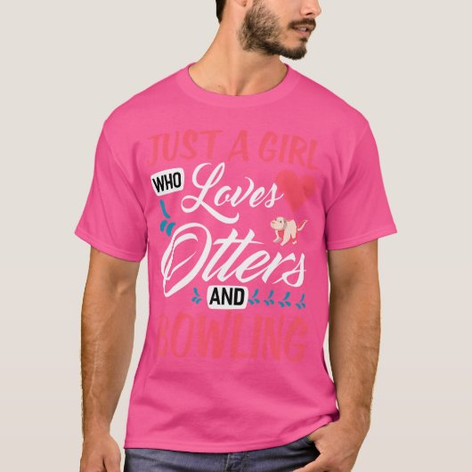Just A Girl Who Loves Otters And Bowling Funny Bow Tシャツ (正面)
