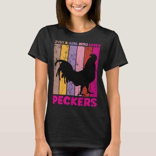 Just A Girl Who Loves Peckers for a Farmer Pecker Tシャツ (正面)