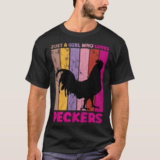 Just A Girl Who Loves Peckers for a Farmer Pecker Tシャツ (正面)