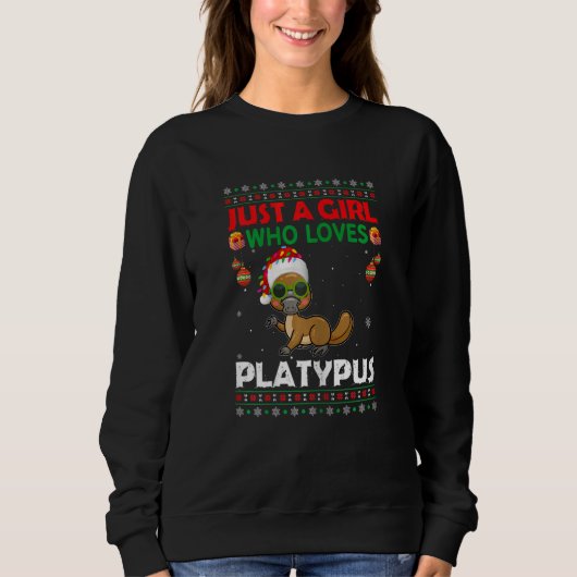 Just A Girl Who Loves Platypus Matching Christmas  スウェットシャツ (正面)