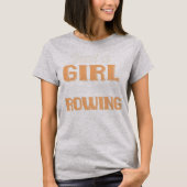 Just A Girl Who Loves Rowing Funny Rowing Rower  Tシャツ (正面)
