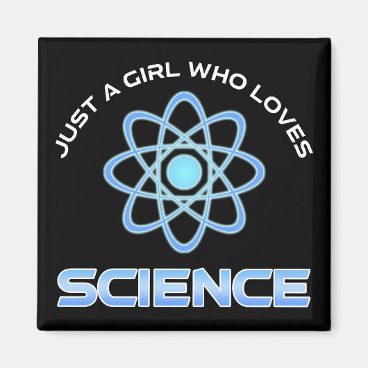 Just A Girl Who Loves Science マグネット (正面)