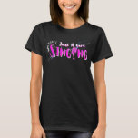 Just A Girl Who Loves Singing Tシャツ<br><div class="desc">If you are looking for a gift for everyone you love on a birthday Christmas or any special occasion ,  Just A Girl Who Loves Singing Shirt is the best gift,  chic and unique gift.</div>