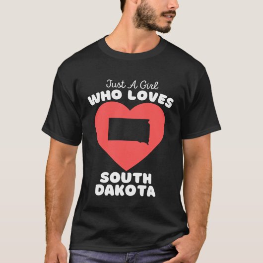Just A Girl Who Loves South Dakota Cute South Dak Tシャツ (正面)