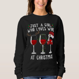 Just A Girl Who Loves Wine Glass At Christmas スウェットシャツ