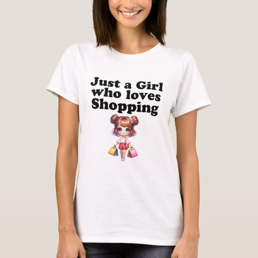 Just a Gril who Lovesショッピング Tシャツ (正面)