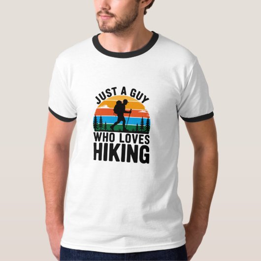 Just A Guy Who Loves Hiking T-Shirt Tシャツ (正面)