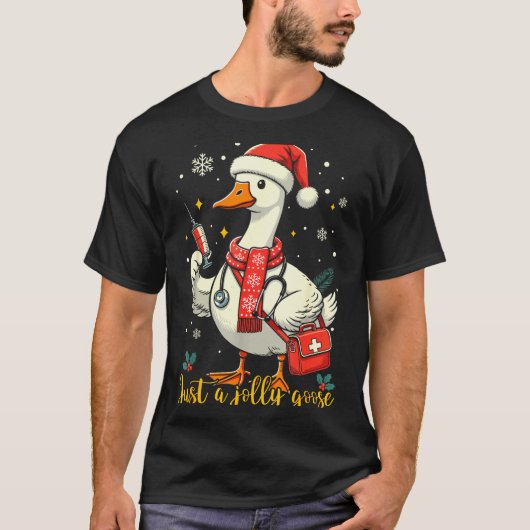 Just A Jolly Goose Nurse Christmas Funny Goose Nur Tシャツ (正面)