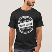 Just a Kid From Staten Island New York Tシャツ (正面)