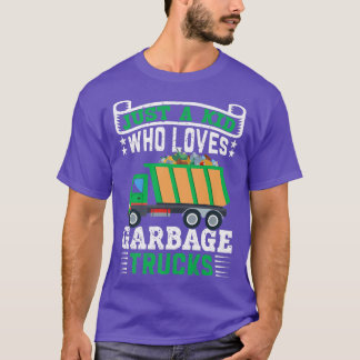 Just A Kid Who Loves Garbage Trucks1393 Tシャツ