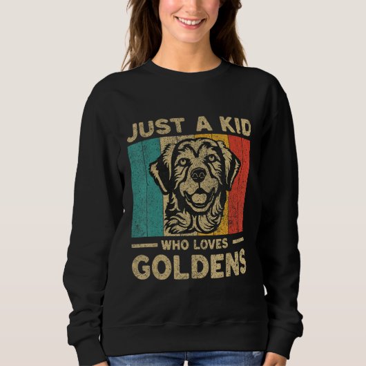Just A Kid Who Loves Goldens Retro Golden Retrieve スウェットシャツ (正面)
