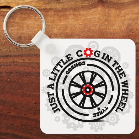 Just a Little Cog in the Wheel キーホルダー (正面)