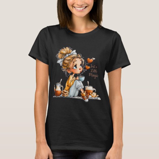 Just a Little Magic | Cute Cozy Girl Tシャツ (正面)
