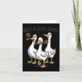 Just A Love Goose Funny Goose Happy Valentine’s Da カード (正面)