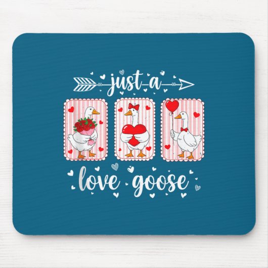 Just A Love Goose Funny Valentine Cute Goose For W マウスパッド (正面)