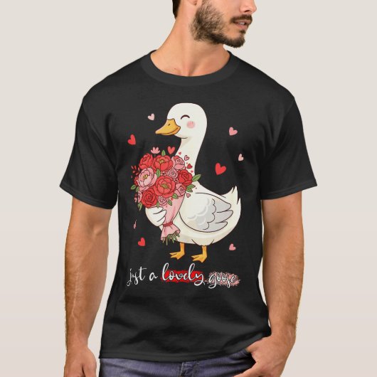 Just A Lovely Goose Bouquet Roses Floral Valentine Tシャツ (正面)
