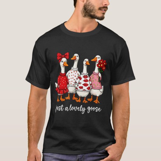 Just A Lovely Goose Cute Silly Goose Valentine's D Tシャツ (正面)