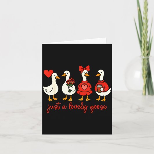 Just A Lovely Goose Valentine Duck Funny Geese Val カード (正面)