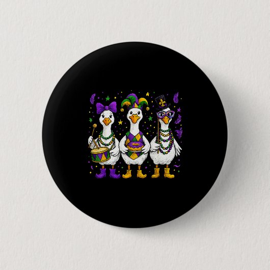 Just A Mardi Goose Funny Mardi Gras Silly Goose Me 缶バッジ (正面)