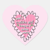 Just a Matcha Girl Heart Aesthetic – Pink Cute  ハートシール (正面)