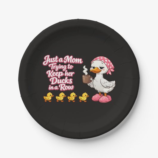 Just a mom trying to keep her ducks in a row ペーパープレート (正面)