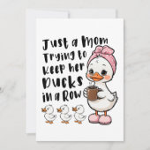 Just a mom trying to keep her ducks in a row 招待状 (正面)