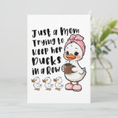 Just a mom trying to keep her ducks in a row 招待状 (スタンド正面)