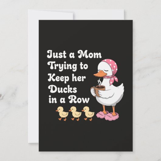 Just a mom trying to keep her ducks in a row 招待状 (正面)