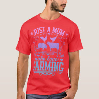 JUST A MOM WHO LOVES FARMING Funny Cow Pig Chicken Tシャツ