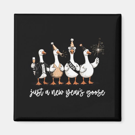 Just A New Year Goose 2026 Happy 2026 New Years マグネット (正面)