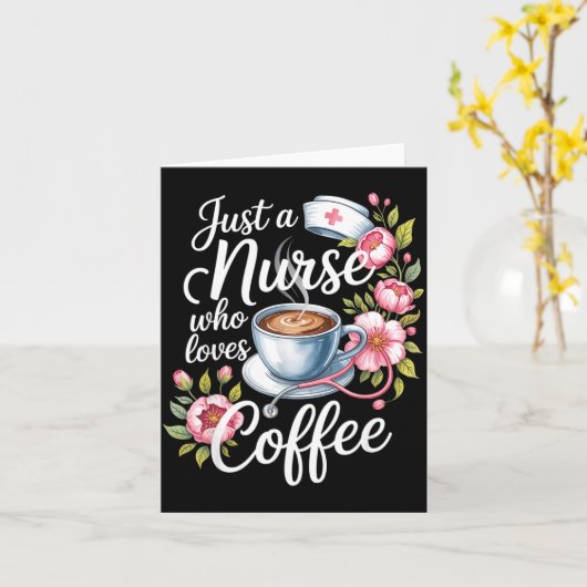 Just A Nurse Who Loves Coffee Funny Nursing Design カード (黄色い花)